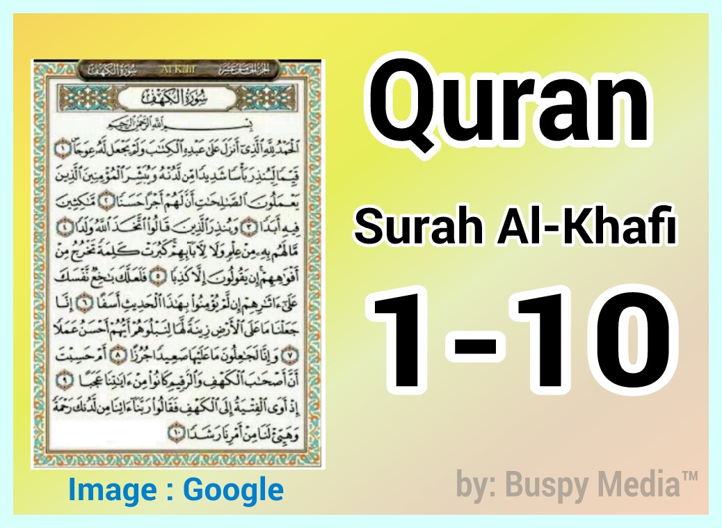 Bacaan Surah Al-Kahfi 1-10 Dan Keutamaan Menghafal sepuluh ayat Surah Tersebut