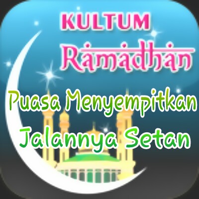 Puasa Menyempitkan Jalannya Setan